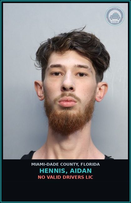CCW arrest card for HENNIS, AIDAN in Miami-Dade County: NO VALID DRIVERS LIC