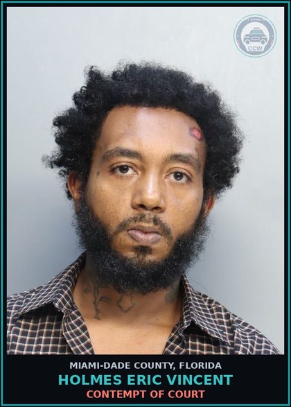 CCW arrest card for HOLMES ERIC  VINCENT in Miami-Dade County: CONTEMPT OF COURT