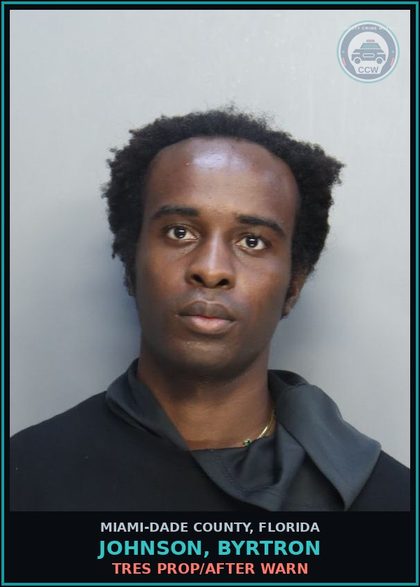 CCW arrest card for JOHNSON, BYRTRON in Miami-Dade County: TRES PROP/AFTER WARN