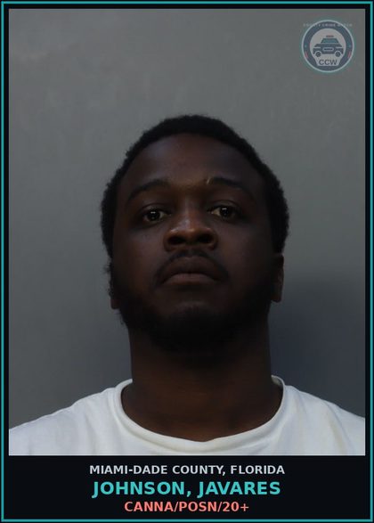 CCW arrest card for JOHNSON, JAVARES in Miami-Dade County: Canna/POSN/20+