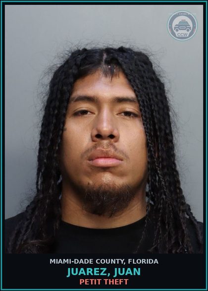 CCW arrest card for JUAREZ, JUAN in Miami-Dade County: PETIT THEFT