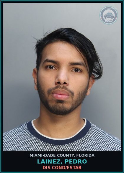 CCW arrest card for LAINEZ, PEDRO in Miami-Dade County: DIS COND/ESTAB