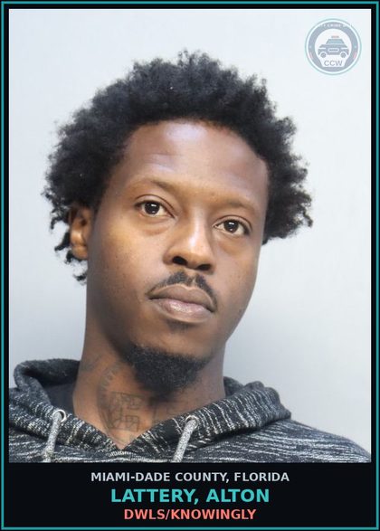 CCW arrest card for LATTERY, ALTON in Miami-Dade County: DWLS/KNOWINGLY