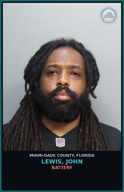 CCW arrest card for LEWIS, JOHN in Miami-Dade County: BATTERY