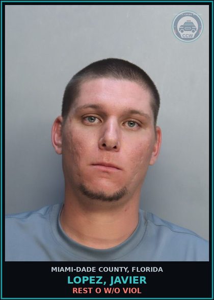 CCW arrest card for LOPEZ, JAVIER in Miami-Dade County: REST O W/O VIOL
