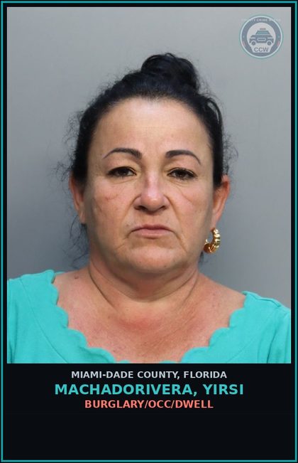 CCW arrest card for MACHADORIVERA, YIRSI in Miami-Dade County: BURGLARY/OCC/DWELL