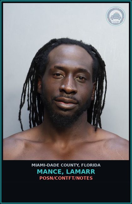 CCW arrest card for MANCE, LAMARR in Miami-Dade County: POSN/CONTFT/NOTES