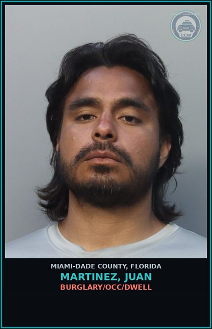 CCW arrest card for MARTINEZ, JUAN in Miami-Dade County: BURGLARY/OCC/DWELL