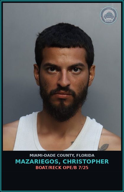 CCW arrest card for MAZARIEGOS, CHRISTOPHER in Miami-Dade County: BOAT/RECK OPE/B 7/25