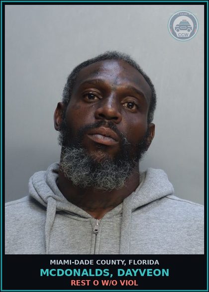 CCW arrest card for MCDONALDS, DAYVEON in Miami-Dade County: REST O W/O VIOL