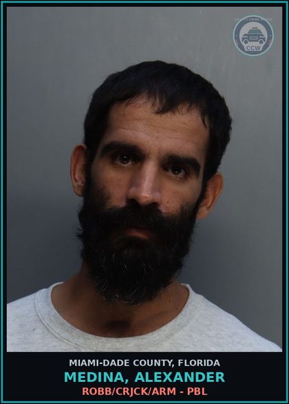 CCW arrest card for MEDINA, ALEXANDER in Miami-Dade County: ROBB/CRJCK/ARM - PBL