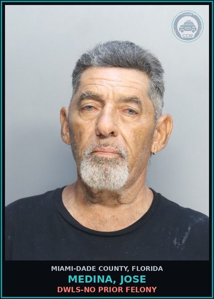 CCW arrest card for MEDINA, JOSE in Miami-Dade County: DWLS-NO PRIOR FELONY