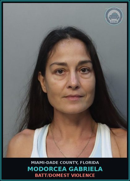 CCW arrest card for MODORCEA GABRIELA in Miami-Dade County: BATT/DOMEST VIOLENCE