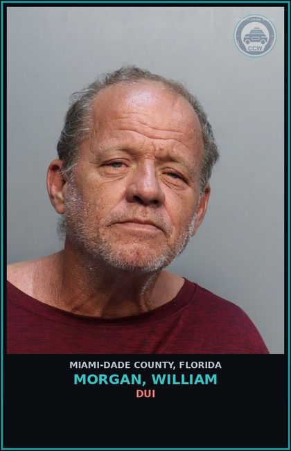 CCW arrest card for MORGAN, WILLIAM in Miami-Dade County: DUI