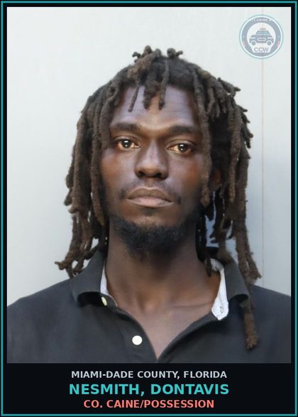 CCW arrest card for NESMITH, DONTAVIS in Miami-Dade County: COCAINE/POSSESSION