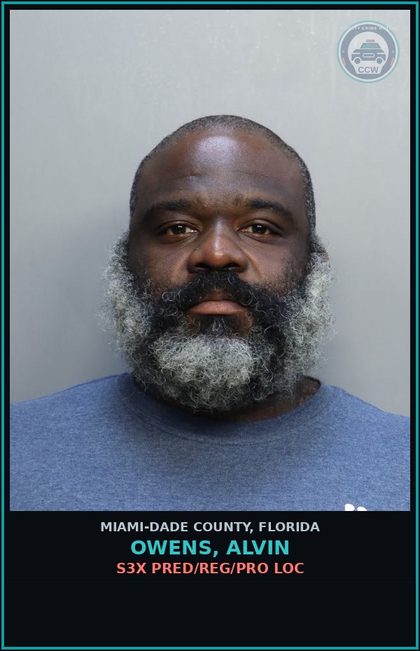 CCW arrest card for OWENS, ALVIN in Miami-Dade County: s3x PRED/REG/PRO LOC