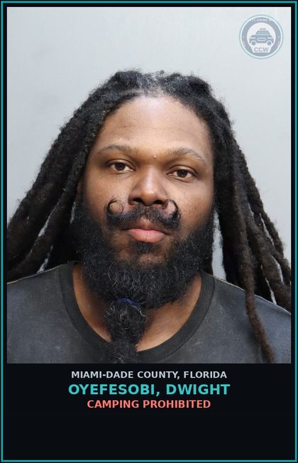 CCW arrest card for OYEFESOBI, DWIGHT in Miami-Dade County: CAMPING PROHIBITED