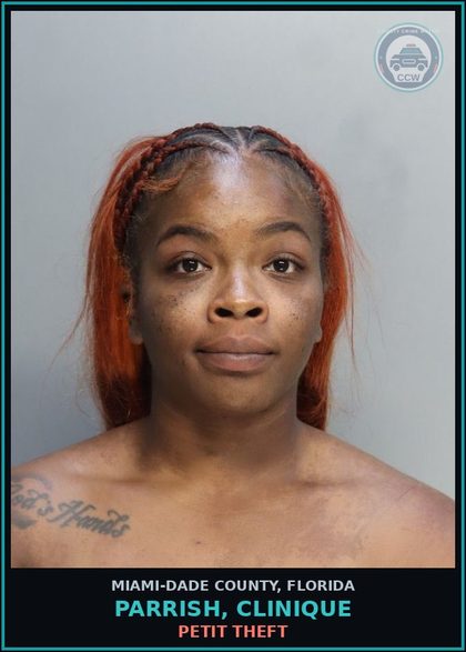 CCW arrest card for PARRISH, CLINIQUE in Miami-Dade County: PETIT THEFT