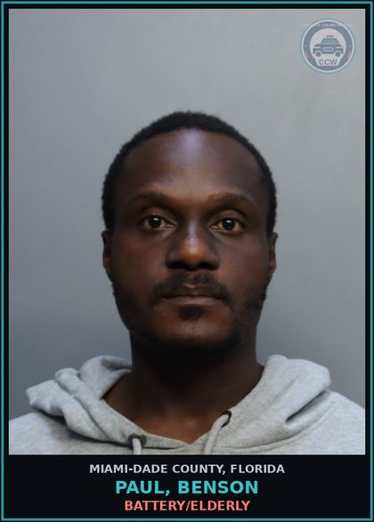 CCW arrest card for PAUL, BENSON in Miami-Dade County: BATTERY/ELDERLY