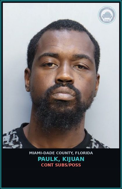 CCW arrest card for PAULK, KIJUAN in Miami-Dade County: CONT SUBS/POSS