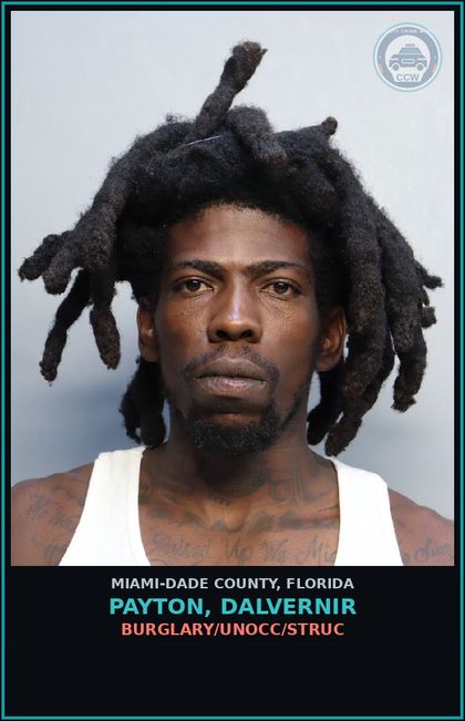CCW arrest card for PAYTON, DALVERNIR in Miami-Dade County: BURGLARY/UNOCC/STRUC