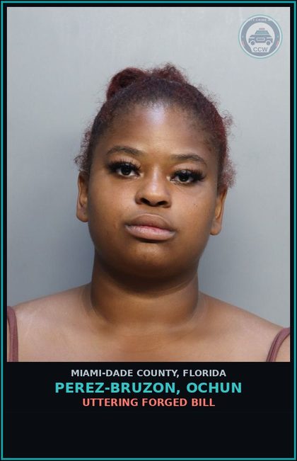 CCW arrest card for PEREZ-BRUZON, OCHUN in Miami-Dade County: UTTERING FORGED BILL
