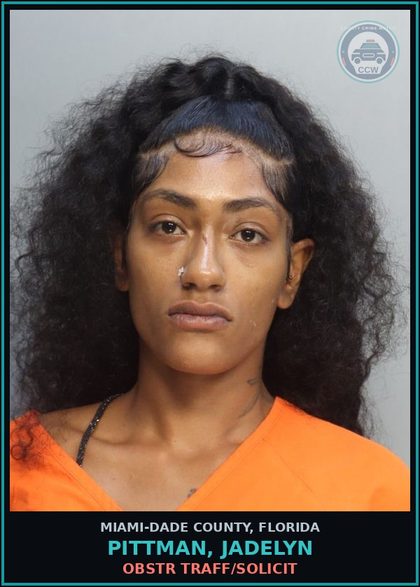 CCW arrest card for PITTMAN, JADELYN in Miami-Dade County: OBSTR TRAFF/SOLICIT