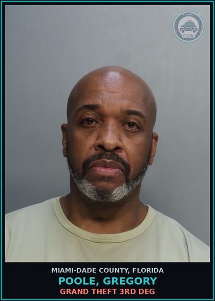 CCW arrest card for POOLE, GREGORY in Miami-Dade County: GRAND THEFT 3RD DEG
