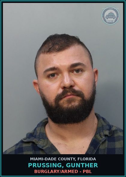 CCW arrest card for PRUSSING, GUNTHER in Miami-Dade County: BURGLARY/ARMED - PBL