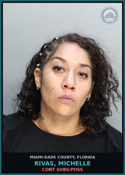 CCW arrest card for RIVAS, MICHELLE in Miami-Dade County: CONT SUBS/POSS