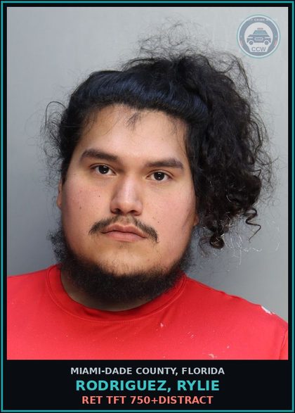 CCW arrest card for RODRIGUEZ, RYLIE in Miami-Dade County: RET TFT 750+DISTRACT