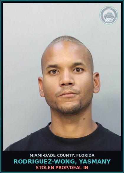 CCW arrest card for RODRIGUEZ-WONG, YASMANY in Miami-Dade County: STOLEN PROP/DEAL IN