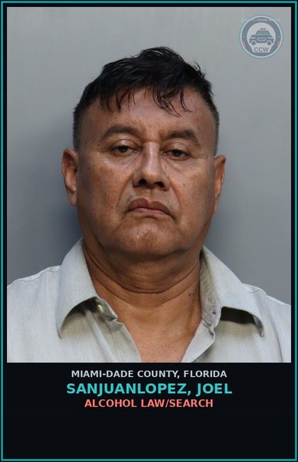 CCW arrest card for SANJUANLOPEZ, JOEL in Miami-Dade County: ALCOHOL LAW/SEARCH