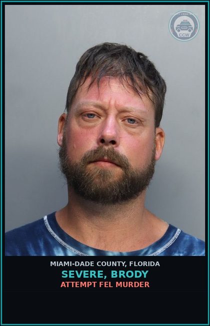 CCW arrest card for SEVERE, BRODY in Miami-Dade County: ATTEMPT FEL MURDER