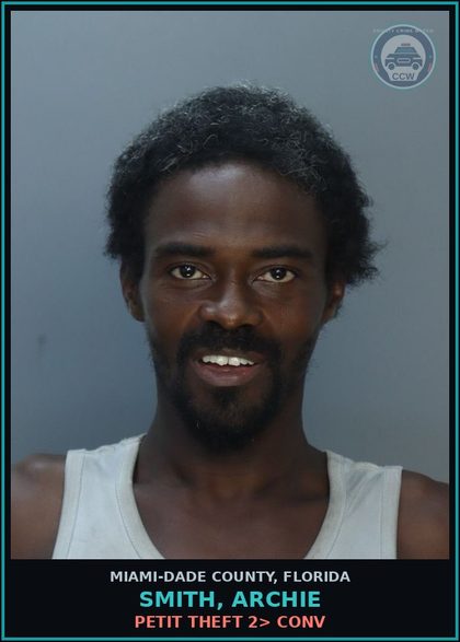 CCW arrest card for SMITH, ARCHIE in Miami-Dade County: PETIT THEFT 2> CONV