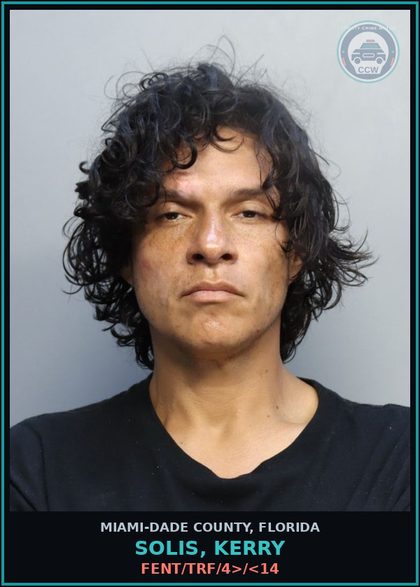 CCW arrest card for SOLIS, KERRY in Miami-Dade County: Fent/TRF/4>/<14