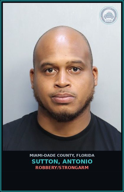 CCW arrest card for SUTTON, ANTONIO in Miami-Dade County: ROBBERY/STRONGARM