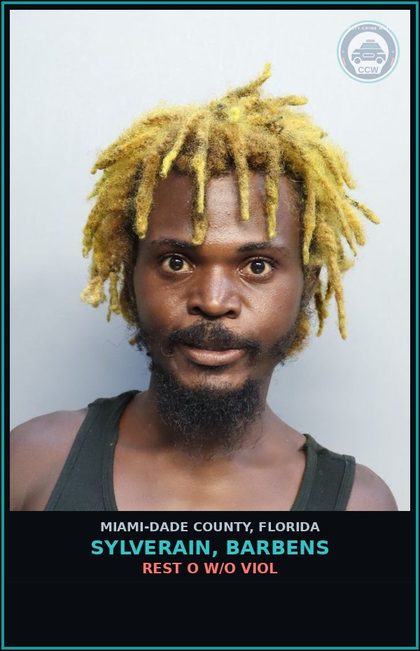 CCW arrest card for SYLVERAIN, BARBENS in Miami-Dade County: REST O W/O VIOL