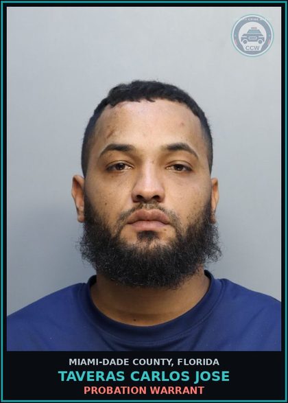 CCW arrest card for TAVERAS CARLOS  JOSE in Miami-Dade County: PROBATION WARRANT