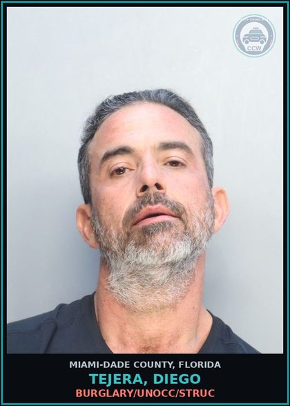CCW arrest card for TEJERA, DIEGO in Miami-Dade County: BURGLARY/UNOCC/STRUC