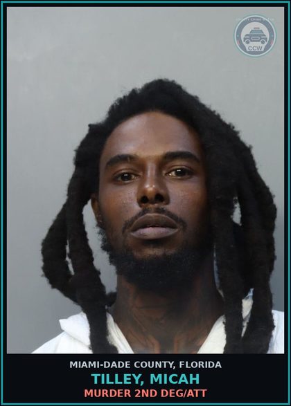 CCW arrest card for TILLEY, MICAH in Miami-Dade County: MURDER 2ND DEG/ATT