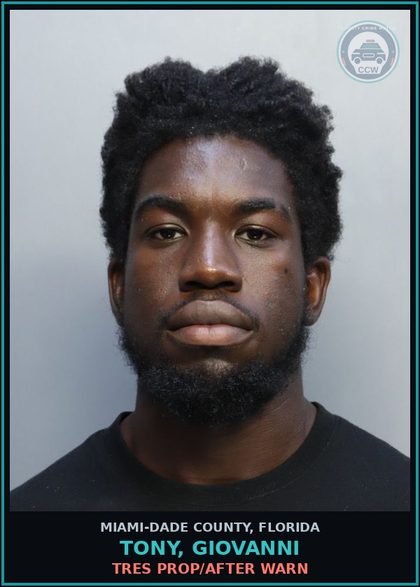 CCW arrest card for TONY, GIOVANNI in Miami-Dade County: TRES PROP/AFTER WARN