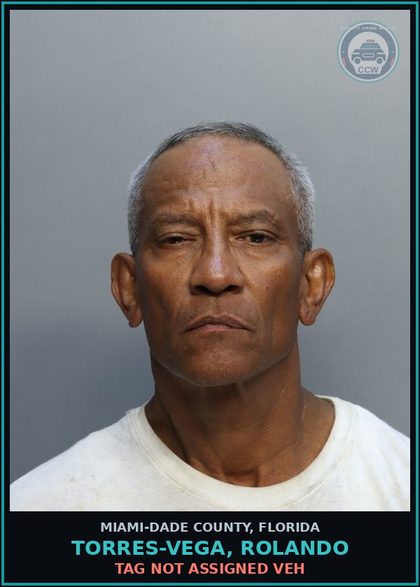 CCW arrest card for TORRES-VEGA, ROLANDO in Miami-Dade County: TAG NOT ASSIGNED VEH