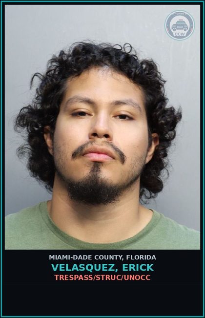CCW arrest card for VELASQUEZ, ERICK in Miami-Dade County: TRESPASS/STRUC/UNOCC