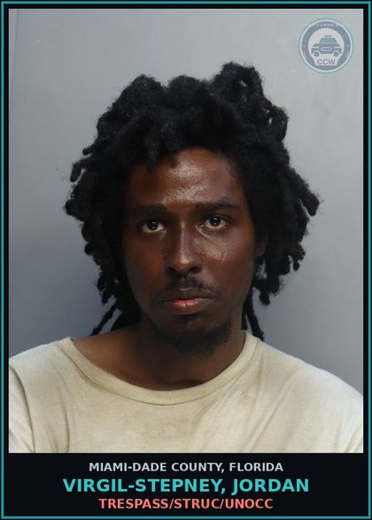 CCW arrest card for VIRGIL-STEPNEY, JORDAN in Miami-Dade County: TRESPASS/STRUC/UNOCC