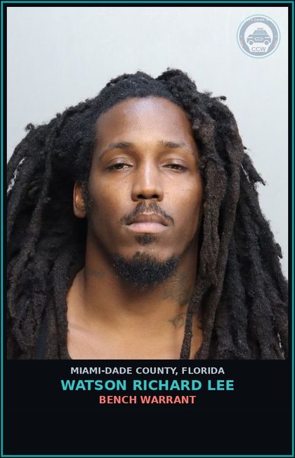 CCW arrest card for WATSON RICHARD  LEE in Miami-Dade County: BENCH WARRANT
