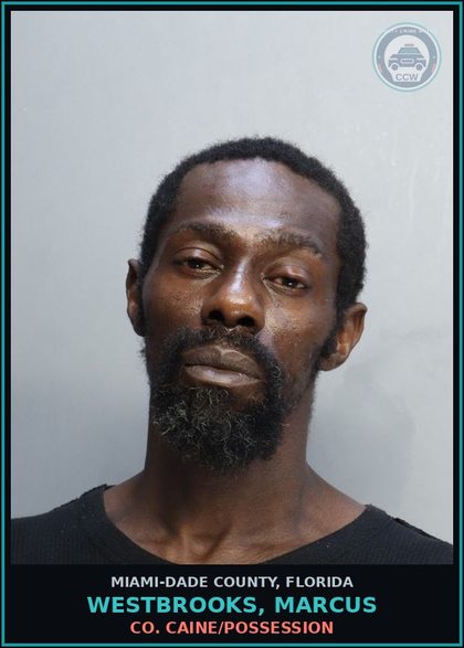 CCW arrest card for WESTBROOKS, MARCUS in Miami-Dade County: COCAINE/POSSESSION