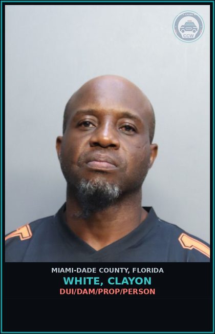 CCW arrest card for WHITE, CLAYON in Miami-Dade County: DUI/DAM/PROP/PERSON