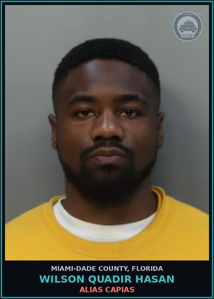 CCW arrest card for WILSON QUADIR  HASAN in Miami-Dade County: ALIAS CAPIAS