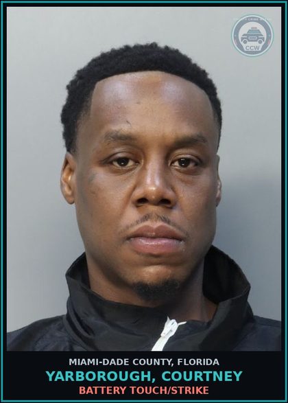 CCW arrest card for YARBOROUGH, COURTNEY in Miami-Dade County: BATTERY TOUCH/STRIKE